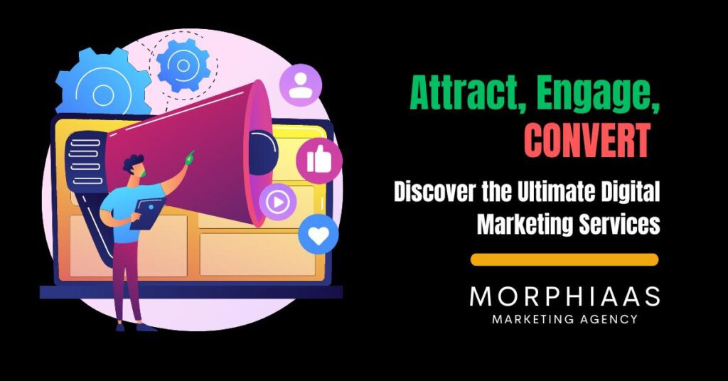 Discover the Ultimate Digital Marketing Services with morphiaas