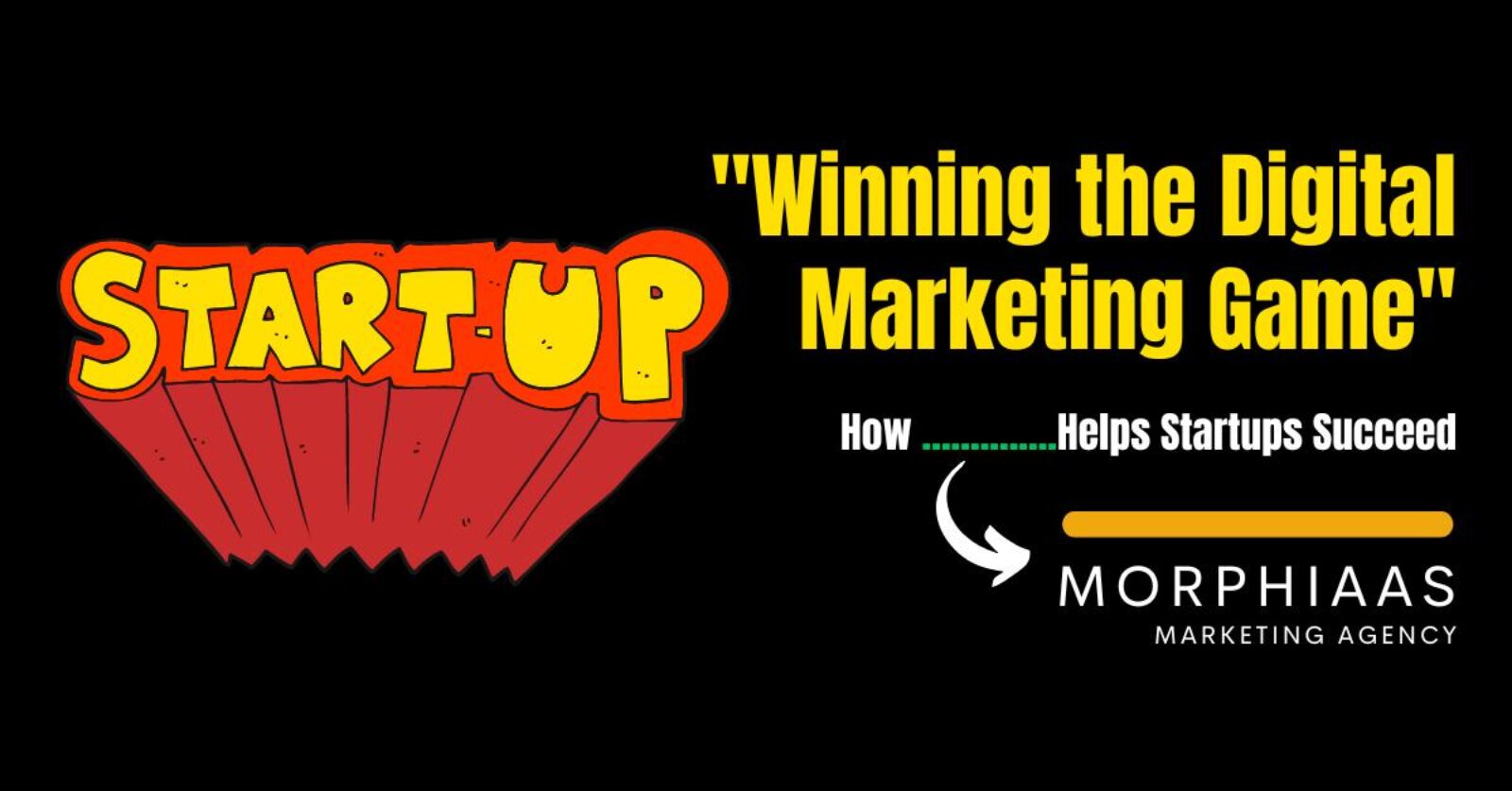 "Winning the Digital Marketing Game" - morphiaas