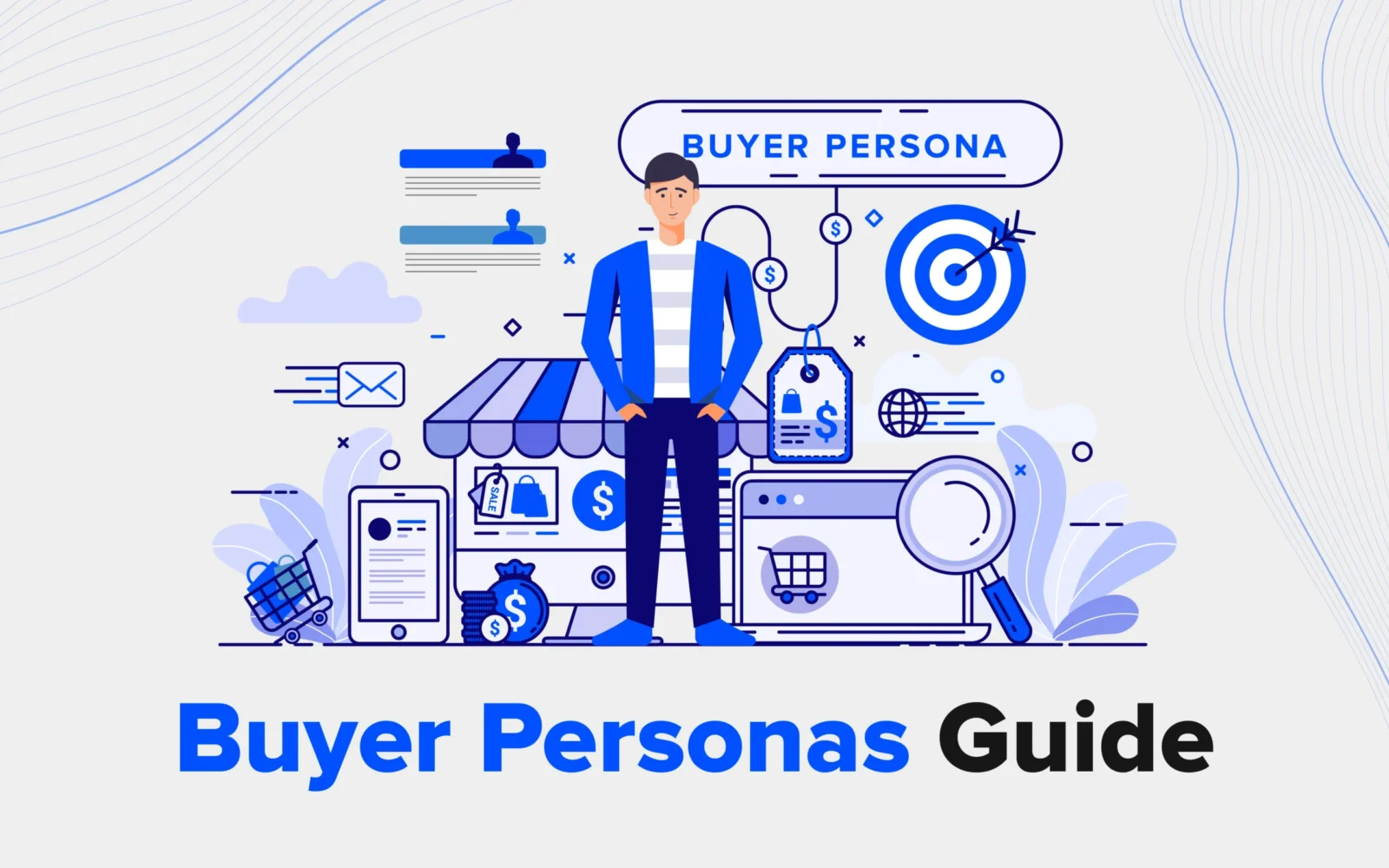 Buyer Personas: Your Secret Weapon for Targeted Marketing in 2025