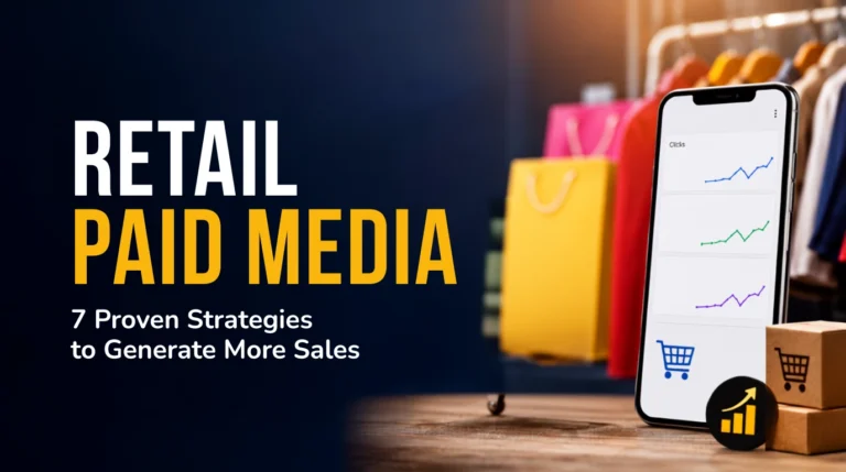 Retail paid media strategies to generate more sales