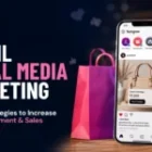 Retail Social Media Marketing: 7 Proven Strategies to Increase Brand Engagement & Sales