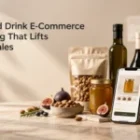 Food and Drink E-Commerce Marketing That Lifts Online Sales